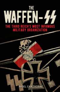 The Waffen-SS : The Third Reich's Most Infamous Military Organization (Arcturus Military History)