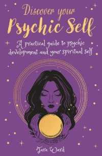 Discover Your Psychic Self : A Practical Guide to Psychic Development and Spiritual Self (Arcturus Inner Self Guides)