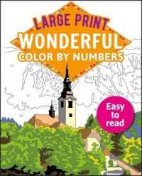 Large Print Wonderful Color by Numbers : Easy to Read (Sirius Large Print Color by Numbers Collection)