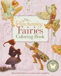 The Enchanting Fairies Coloring Book : Beautiful Fairies to Color and Complete (Sirius Vintage Coloring)