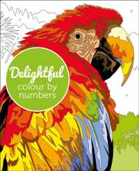 Delightful Colour by Numbers (Arcturus Colour by Numbers Collection)