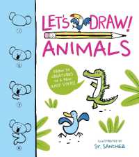 Let's Draw! Animals : Draw 50 Creatures in a Few Easy Steps!