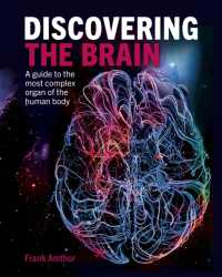 Discovering the Brain : A Guide to the Most Complex Organ of the Human Body (Discovering...)