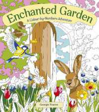 Enchanted Garden: A Colour-by-Numbers Adventure (Arcturus Creative Colour by Numbers)