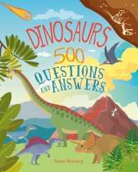 Dinosaurs: 500 Questions and Answers (Arcturus Q&a)