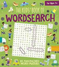 The Kids' Book of Wordsearch : 82 Fun-Packed Word Puzzles (Sirius Fun-packed Puzzles)