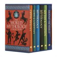 The World Mythology Collection : Deluxe 6-Book Hardback Boxed Set (Arcturus Collector's Classics)