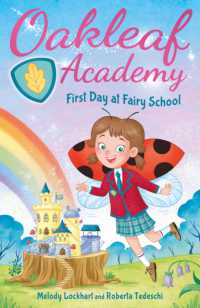 Oakleaf Academy: First Day at Fairy School (Oakleaf Academy)