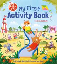Smart Kids: My First Activity Book : Dot to Dot, Spot the Difference, and More! (Smart Kids' First Activities)