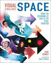 Visual Timelines: Space : From the Beginning of Time to the Final Frontier (Visual Timelines)