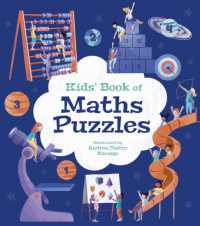 Kids' Book of Maths Puzzles : Over 84 Brain-Teasing Activities (The Kids' Book of ...)