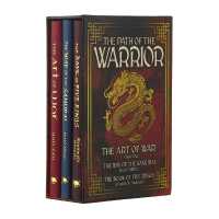 The Path of the Warrior Ornate Box Set : The Art of War, the Way of the Samurai, the Book of Five Rings (Arcturus Ornate Classics)