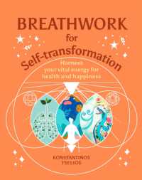 Breathwork for Self-Transformation : Harness your vital energy for health and happiness (Your Powerful Potential)