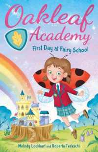Oakleaf Academy: First Day at Fairy School (Oakleaf Academy)