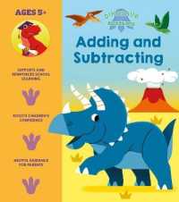 Dinosaur Academy: Adding and Subtracting (Dinosaur Academy)