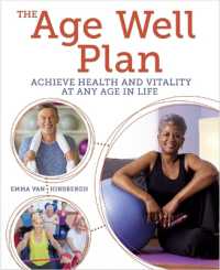 The Age Well Plan : Achieve Health and Vitality at Any Age (Sirius Mind & Body)