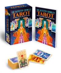 The Aleister Crowley Tarot Book & Card Deck : Includes a 78-Card Deck and a 128-Page Illustrated Book (Arcturus Oracle Kits)