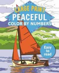 Large Print Peaceful Color by Numbers : Easy to Read (Sirius Large Print Color by Numbers Collection)