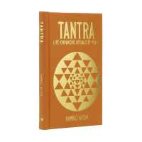 Tantra : Life-Enhancing Rituals of Power (Sirius Hidden Knowledge)
