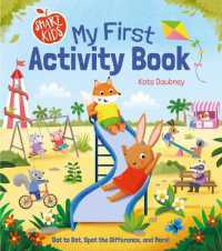 Smart Kids: My First Activity Book : Dot to Dot, Spot the Difference, and More! (Smart Kids' First Activities)