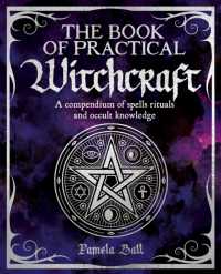 The Book of Practical Witchcraft (The Mystic Arts Handbooks)