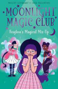 Moonlight Magic Club: Foxglove's Magical Mix-Up (Moonlight Magic Club)