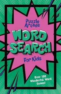 Puzzle Arcade: Wordsearch for Kids : Over 100 Wonderful Word Games! (Puzzle Arcade)
