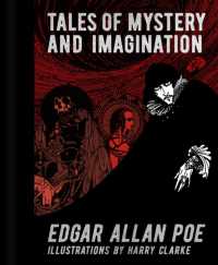 Edgar Allan Poe: Tales of Mystery and Imagination : Illustrations by Harry Clarke (Arcturus Gilded Classics)