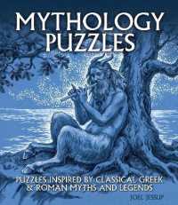 Mythology Puzzles : Over 100 Puzzles Inspired by Classical Greek & Roman Myths and Legends (Arcturus Classic Puzzles)