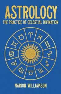 Astrology : The Practice of Celestial Divination (Arcturus Hidden Knowledge)