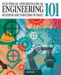 Electrical and Mechanical Engineering 101 : An Essential Guide to Mastering the Subject (Knowledge 101)