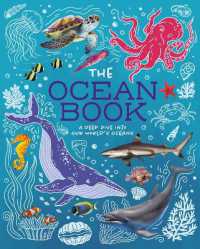 The Ocean Book : A Deep Dive into Our World's Oceans (Children's Discovery Library)