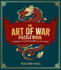 The Art of War Puzzle Book : Challenges of Strategy, Intelligence, and Surprise (Sirius Themed Puzzles)