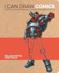 I Can Draw Comics : Step-By-Step Techniques, Characters and Effects (I Can Draw)