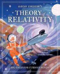 Albert Einstein's Theory of Relativity : Big Ideas for Curious Minds (Arcturus Genius Ideas)