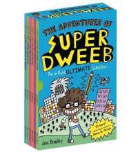 The Adventures of Super Dweeb : The 6-Book Ultimate Collection