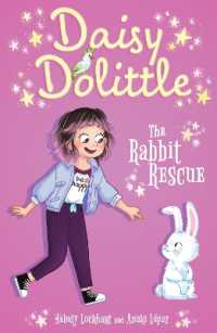 Daisy Dolittle: The Rabbit Rescue (Daisy Dolittle)