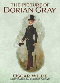 The Picture of Dorian Gray : Illustrated by Eugenia Nobati (Arcturus Illustrated Classics)