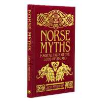 Norse Myths : Deluxe Slipcase Edition (Arcturus Silkbound Classics)