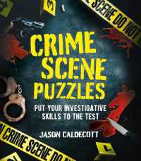 Crime Scene Puzzles : Put Your Investigative Skills to the Test (Arcturus Classic Puzzles)