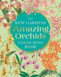 The Kew Gardens Amazing Orchids Colouring Book (Kew Gardens Arts & Activities)