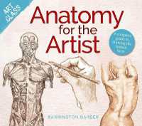 Art Class: Anatomy for the Artist : A complete guide to drawing the human form (Art Class)