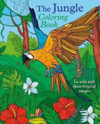 The Jungle Coloring Book : Go Wild with These Tropical Images (Sirius Creative Coloring)