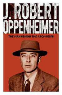 J. Robert Oppenheimer : The Man Behind the Atom Bomb (Arcturus Pioneers)