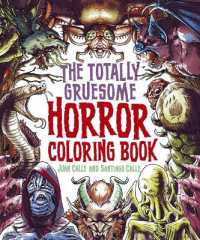 The Totally Gruesome Horror Coloring Book (Sirius Horror Coloring)