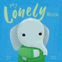 My Lonely Book (My Feelings Picture Book)