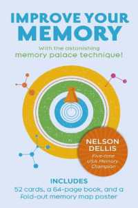 Improve Your Memory : With the Astonishing Memory Palace Technique: Includes 52 Cards, 64-Page Book, and a Fold-Out Memory Map Poster
