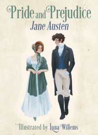 Pride and Prejudice : Illustrated by Luna Willems (Arcturus Illustrated Classics)