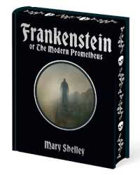 Frankenstein : Or the Modern Prometheus (Arcturus Decorative Classics)