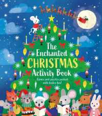 The Enchanted Christmas Activity Book : Games and Puzzles Packed with Festive Fun!